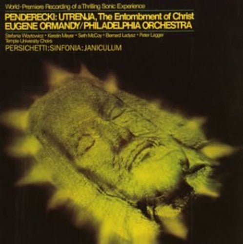 Penderecki: Utrenja; Persichetti: Symphony No 9 / Ormandy