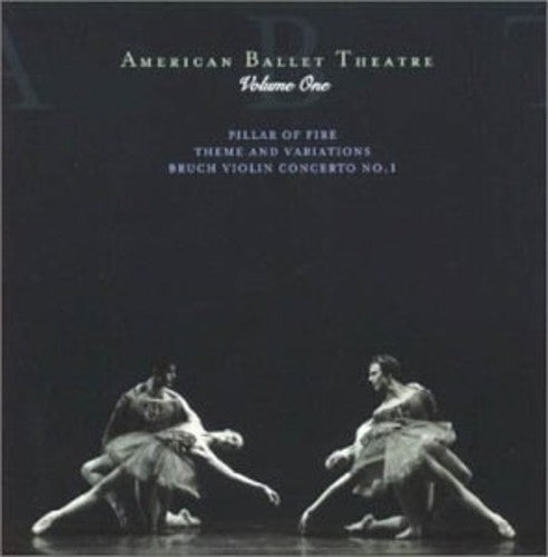 American Ballet Theatre Vol 1 - Pillar Of Fire, Theme & Variations, Bruch Concerto