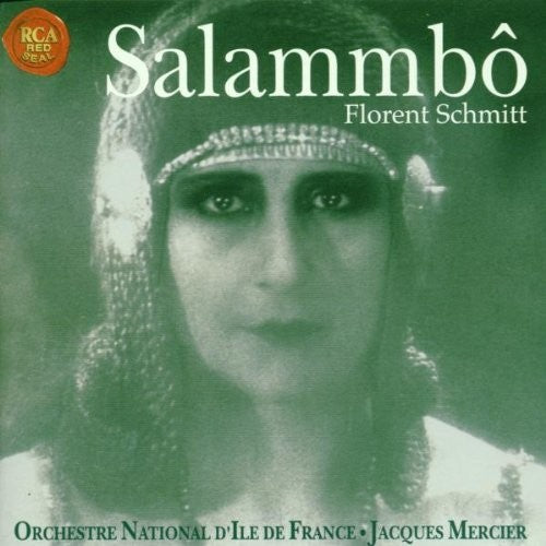 Schmitt: Salammbô / Mercier, National Orchestra d'Île de France