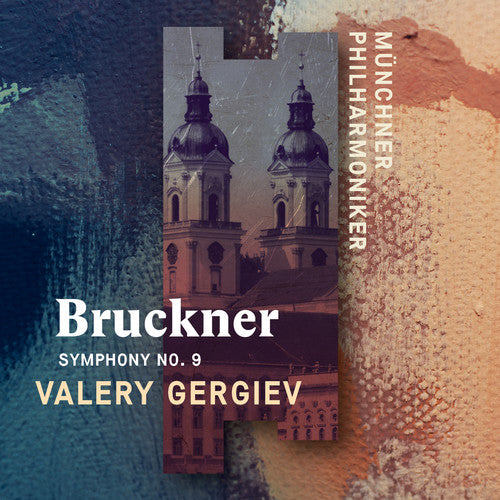ANTON BRUCKNER: SYMPHONY 9