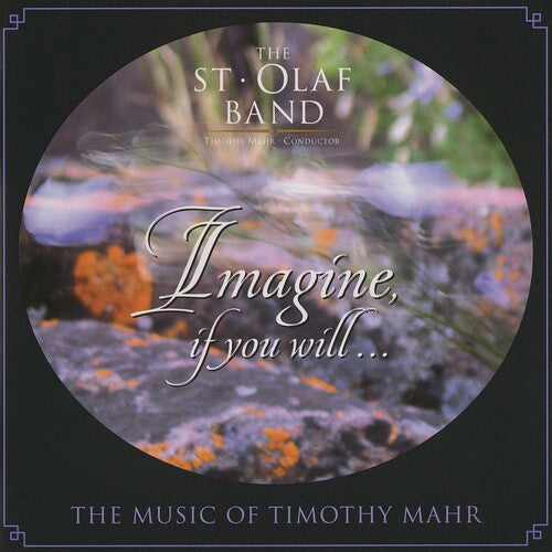Imagine, if you will … - The Music of Timothy Mahr