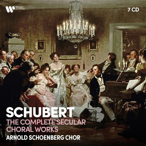 Schubert: Complete Secular Choral Works / Arnold Schoenberg