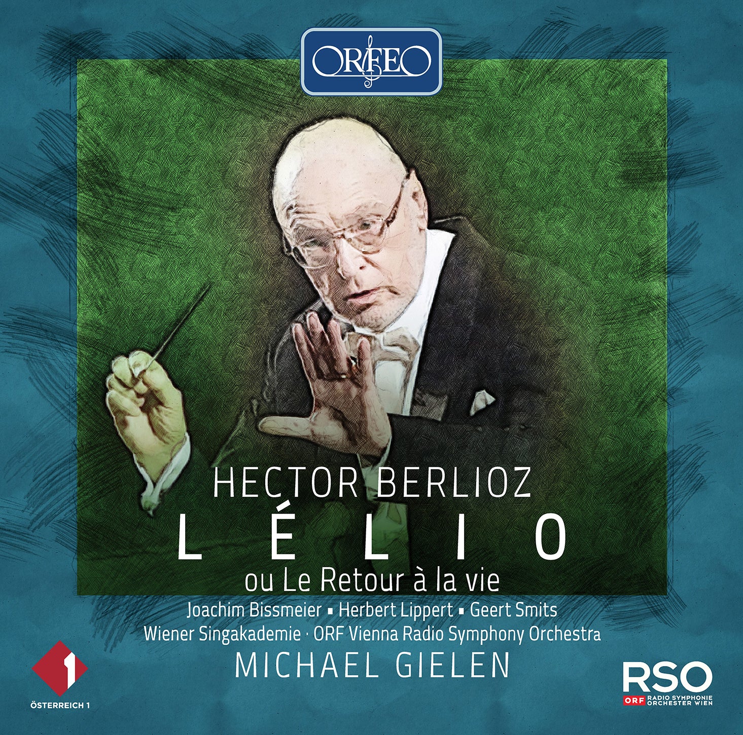 Berlioz: Lélio, ou Le retour à la vie / Gielen, Vienna Radio Symphony