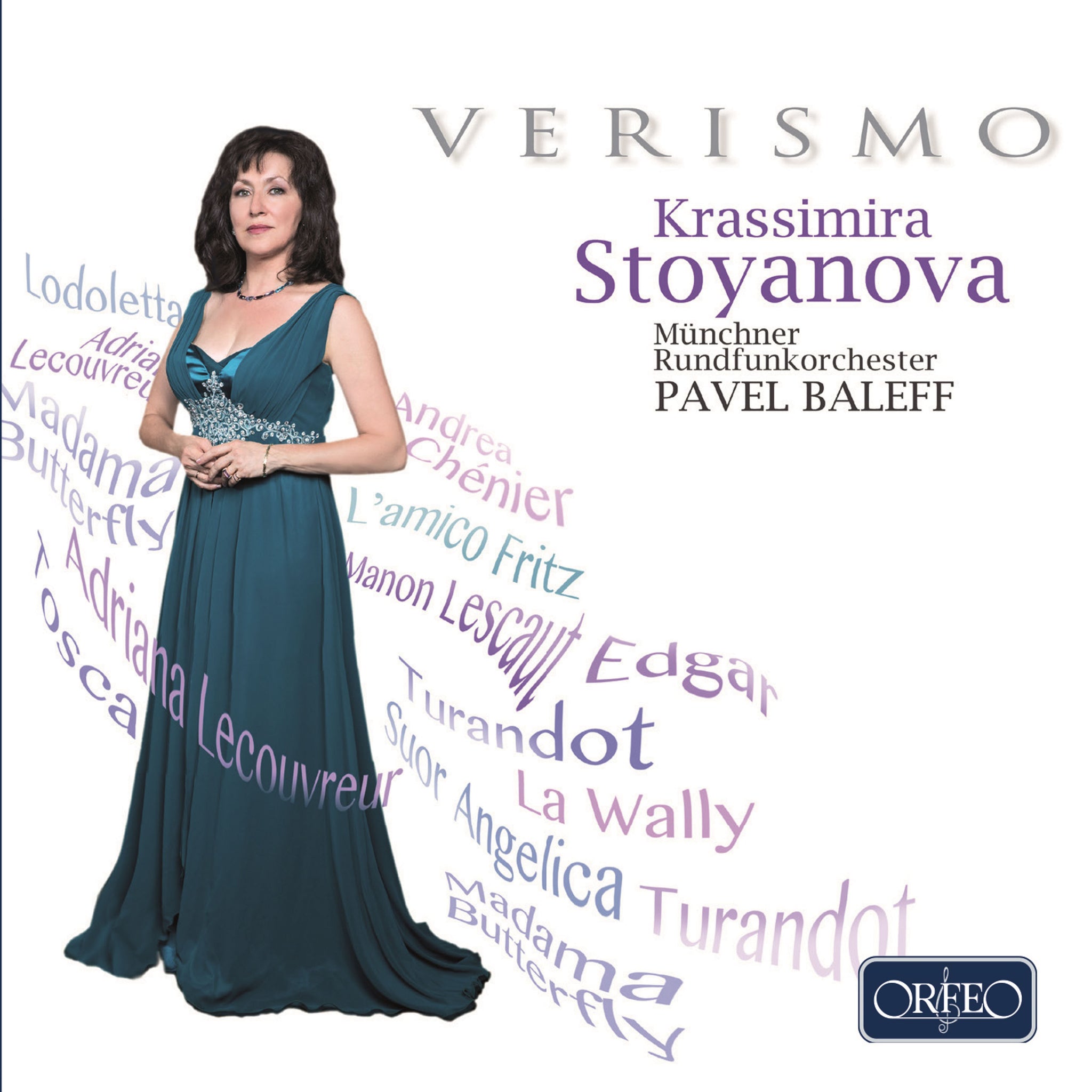 Verismo / Stoyanova, Baleef, Munich Radio Orchestra