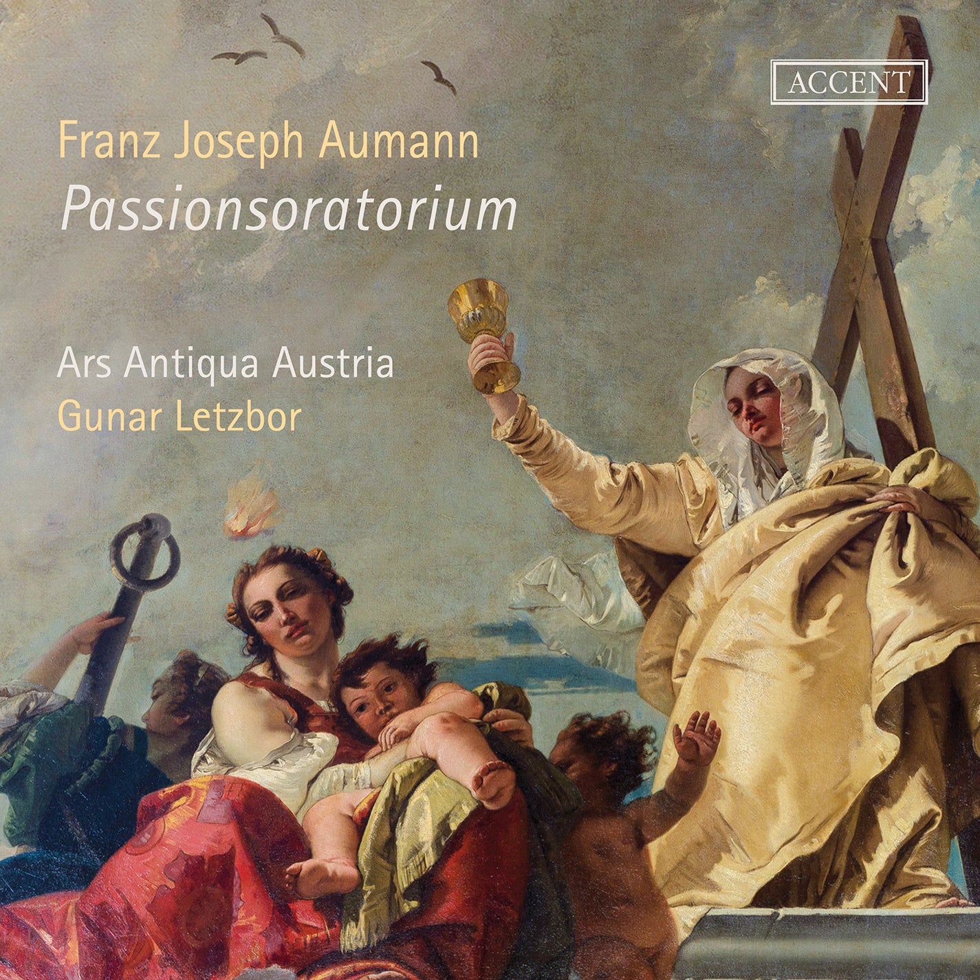 Aumann: Oratorium de Passione / Letzbor, Ars Antiqua Austria