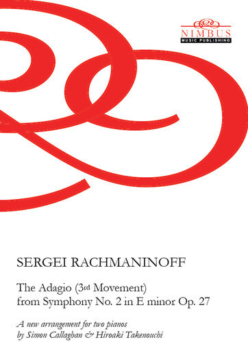 Rachmaninoff: The Adagio (3rd Movement) from Symphony No. 2