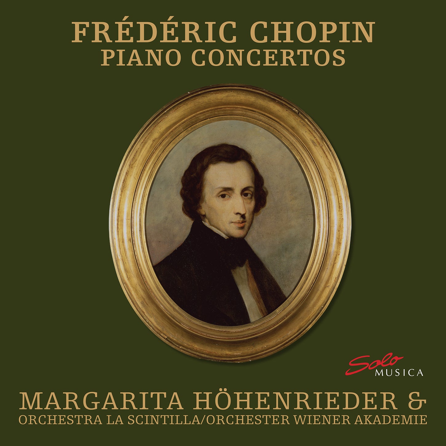 Chopin: Piano Concertos / Höhenrieder, La Scintilla, Wiener Akademie