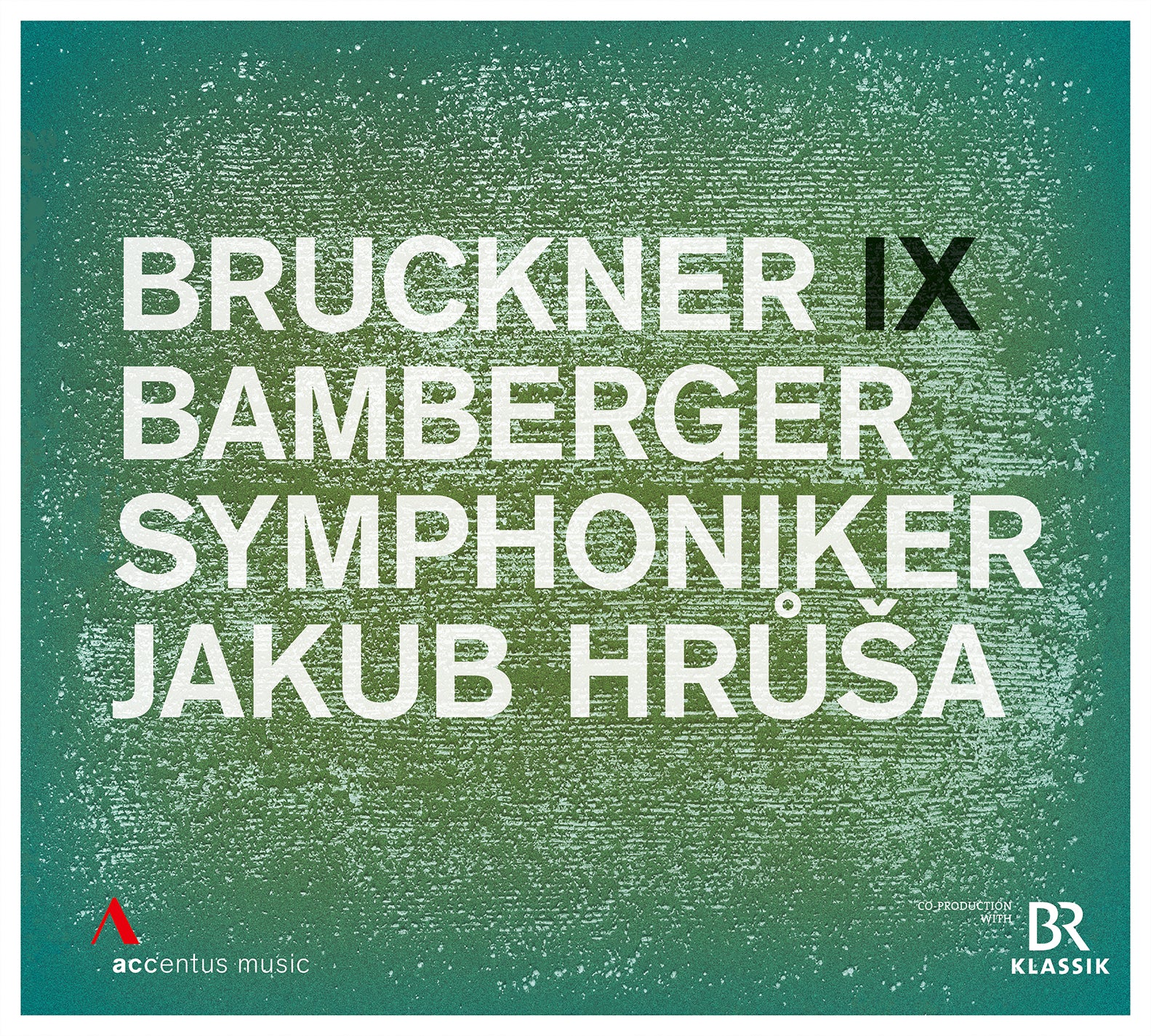 Bruckner: Symphony No. 9 / Hruša, Bamberg Symphony