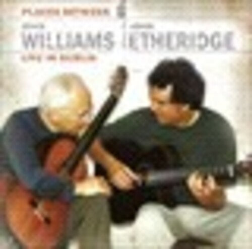 Places Between - Live In Dublin / Williams, Etheridge