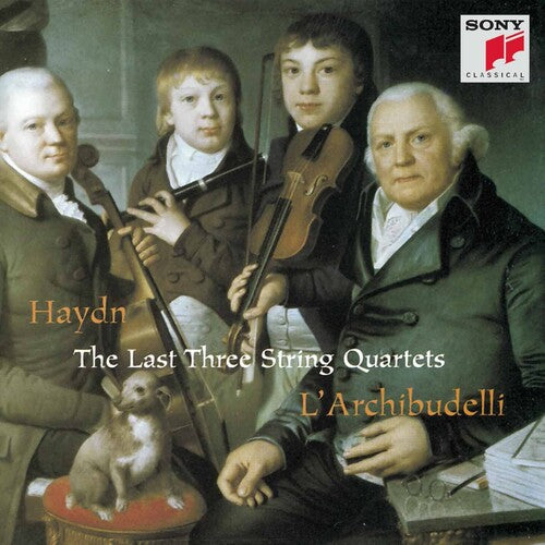 Haydn: The Last Three String Quartets / L'Archibudelli