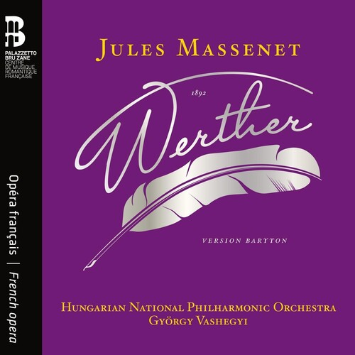 Massenet: Werther (Baritone Version)