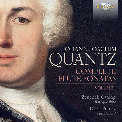 Quantz: Complete Flute Sonatas, Vol. 1 / Csalog, Pétery