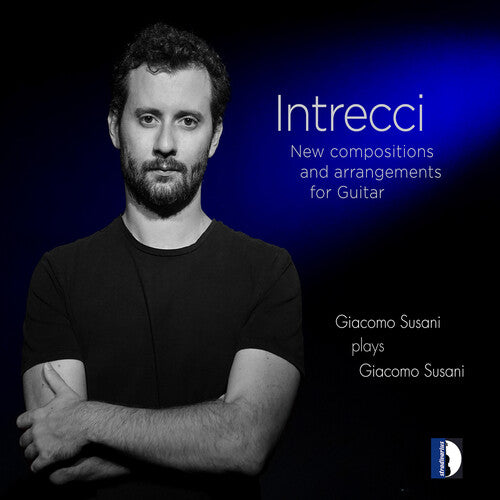 Intrecci, New Compositions & Arrangements for Guitar - Giaco