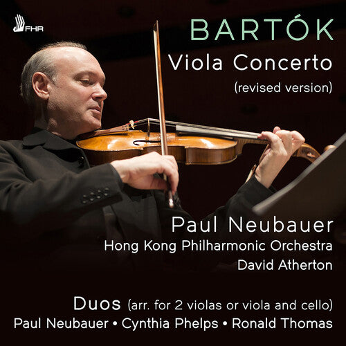 Bartok: Viola Concerto (revised version); Duos (arr. P. Bart