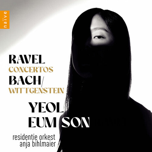 Ravel: Concertos; Bach: Wittgenstein