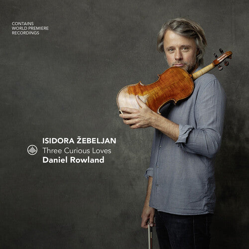 Isidora zebeljan - Three Curious Loves