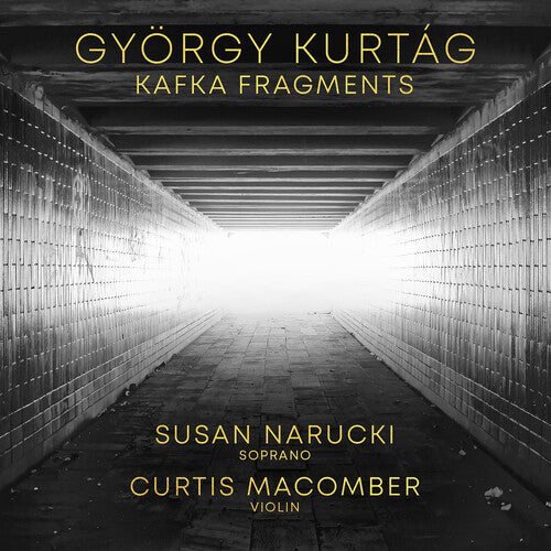 Gyorgy Kurtag: Kafka Fragments