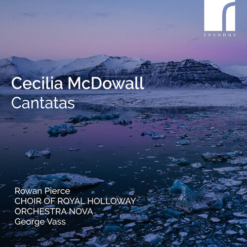 Cecilia McDowall: Cantatas