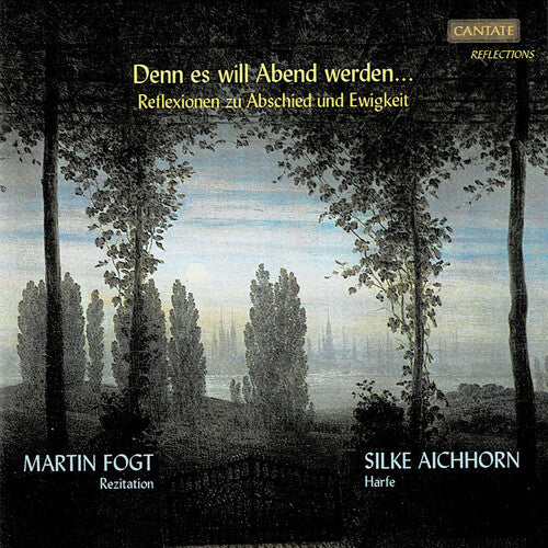 Denn es will Abend werden