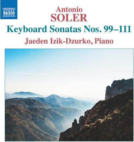 Soler: Keyboard Sonatas Nos. 99-111