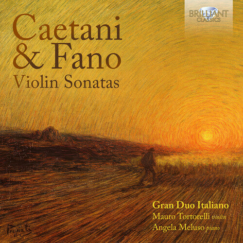 Caetani & Fano: Violin Sonatas