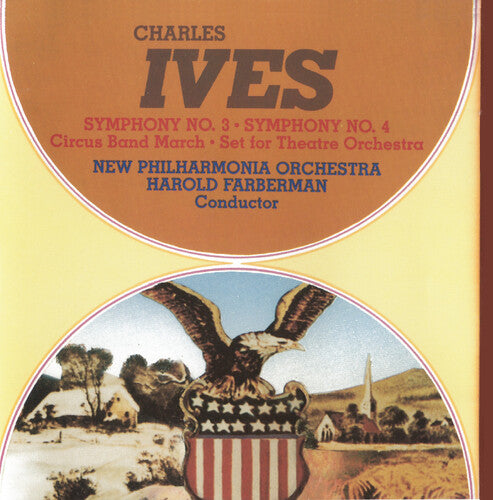 Ives: Symphonies Nos. 3 & 4; Circus Band March; Set For Thea