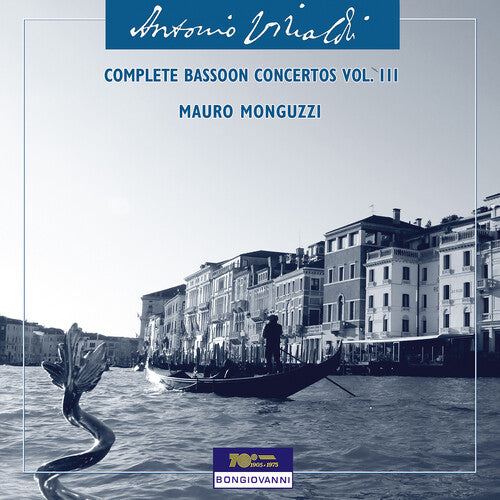Vivaldi: Complete Bassoon Concertos, Vol. 3