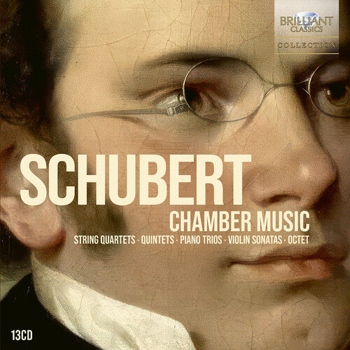 Schubert: Chamber Music