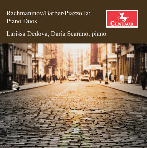 Rachmaninoff, Barber & Piazzolla: Piano Duos