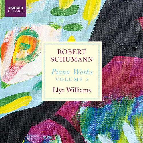 Robert Schumann: Piano Works, Vol. 2