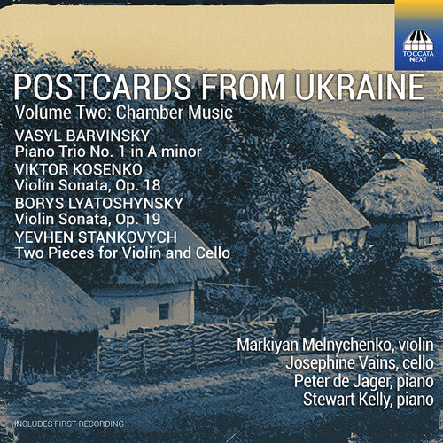 Postcards from Ukraine, Vol. 2 - Chamber Music