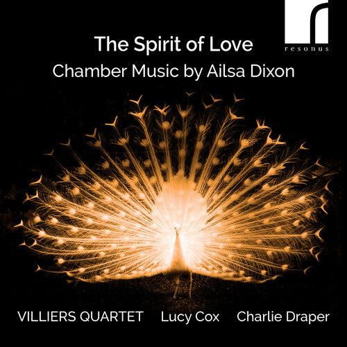The Spirit of Love - Chamber Music by Ailsa Dixon