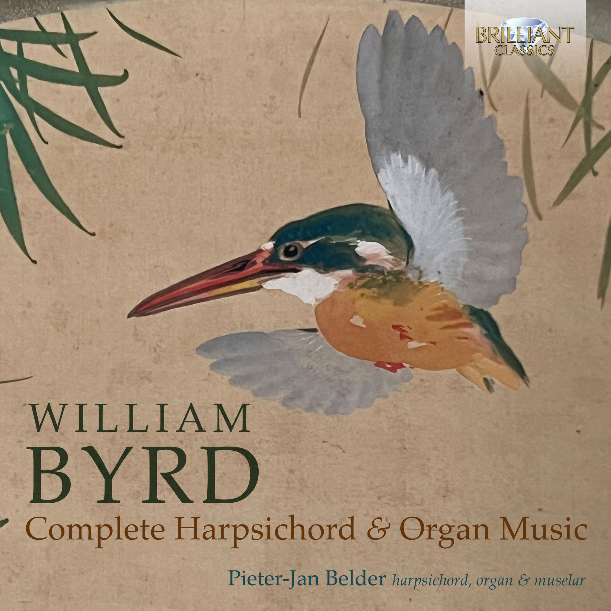Byrd: Complete Harpsichord & Organ Music / Pieter-Jan Belder