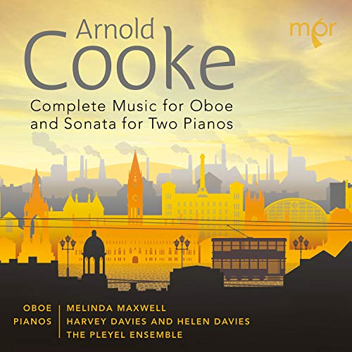 Cooke: Complete Music For Oboe & Sonata For Two Pianos / Maxwell, Davies, The Pleyel Ensemble