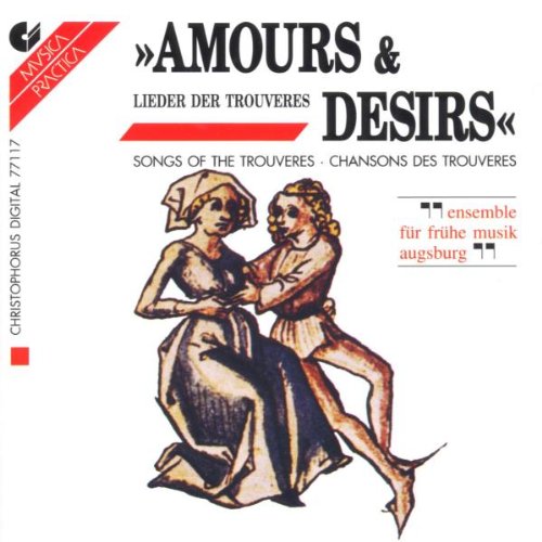 AMOURS & DESIRS:  AUGSBURG ENS