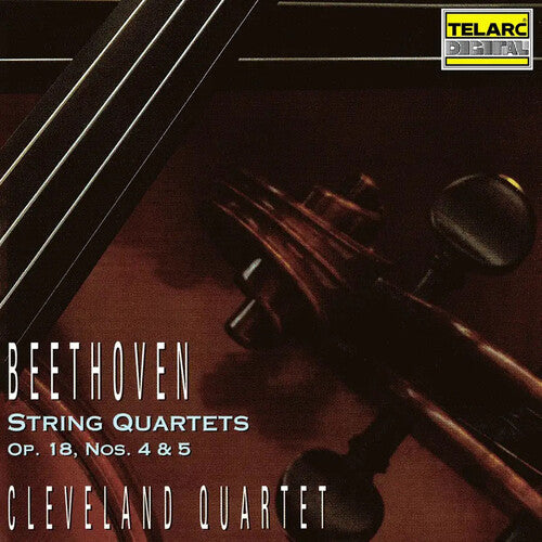 Beethoven: String Quartets, Op. 18, Nos. 4 & 5