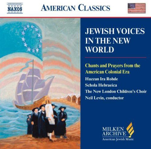 Milken Archive - Jewish Voices In The New World / Rohde