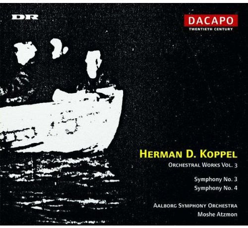 KOPPEL: Symphonies Nos. 3 and 4