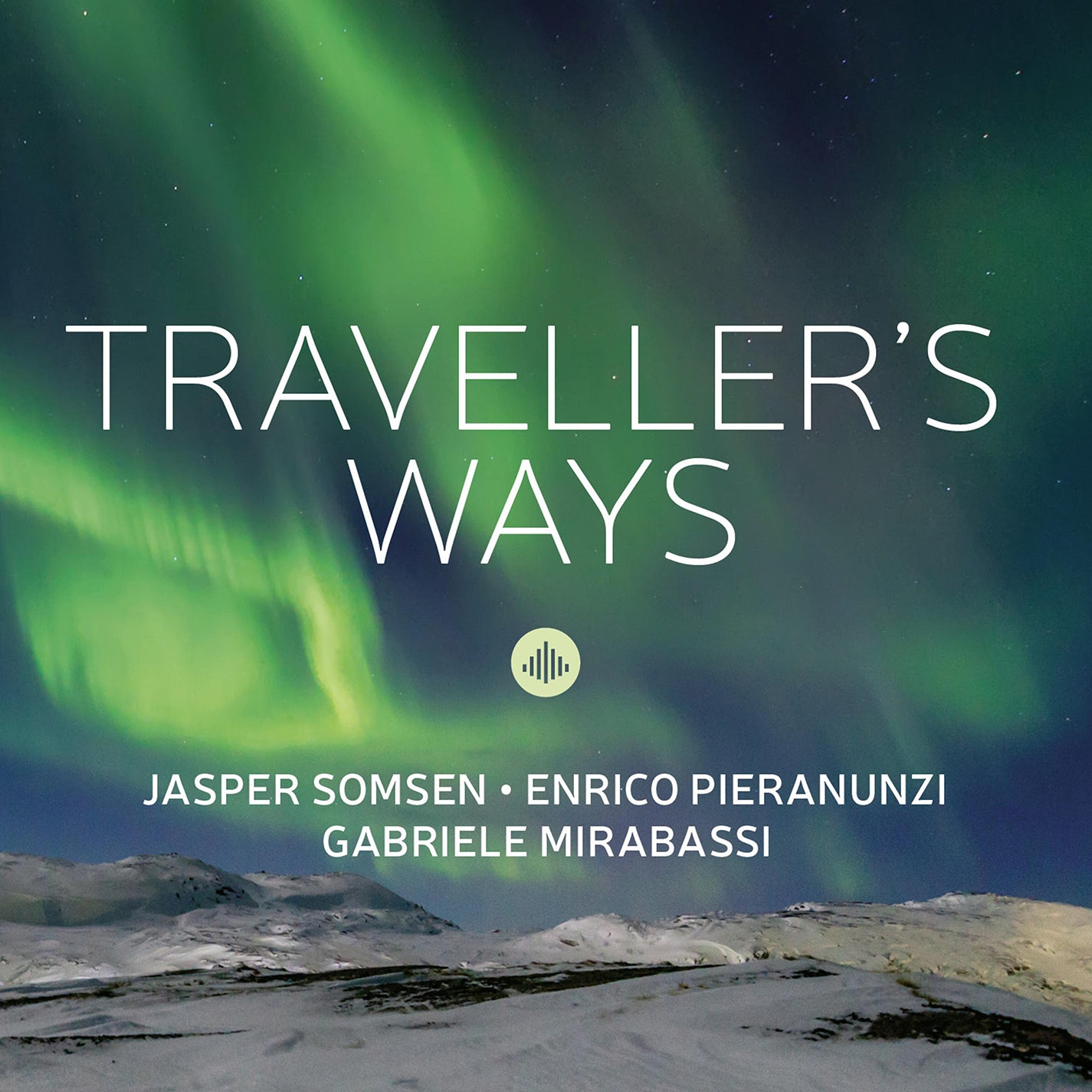 Traveller's Ways / Jasper Somsen, Enrico Pieranunzi & Gabriele Mirabassi