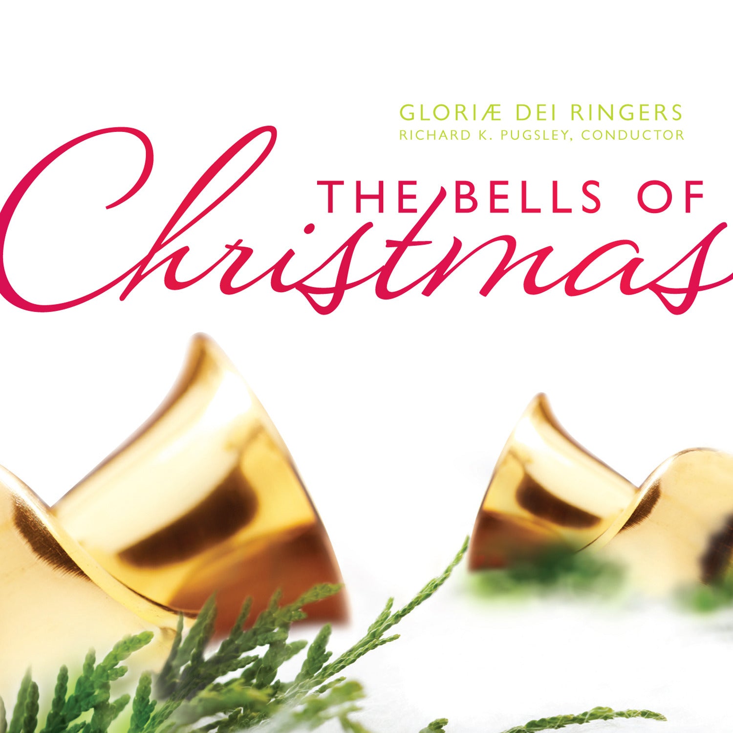 The Bells of Christmas / Pugsley, Gloriae Dei Ringers