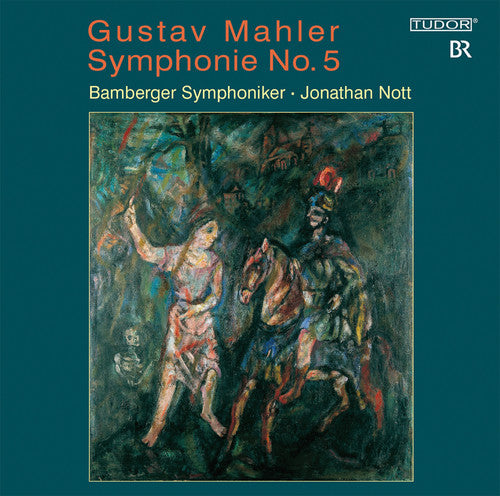 Mahler: Symphony No. 5 in C-Sharp Minor