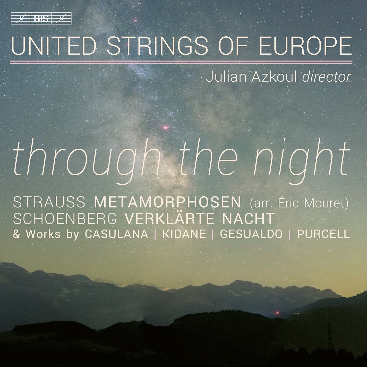 Through the Night - Night Music from Renaissance to New / United Strings of Europe