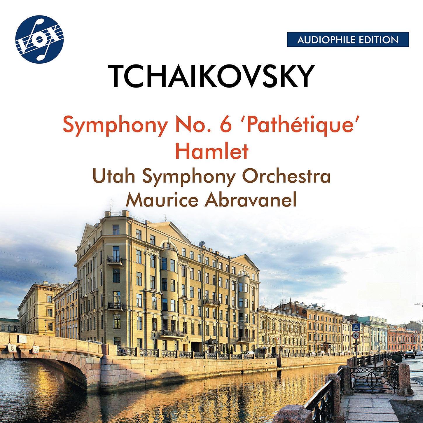 Tchaikovsky: Symphony No. 6; Hamlet / Abravanel, Utah Symphony