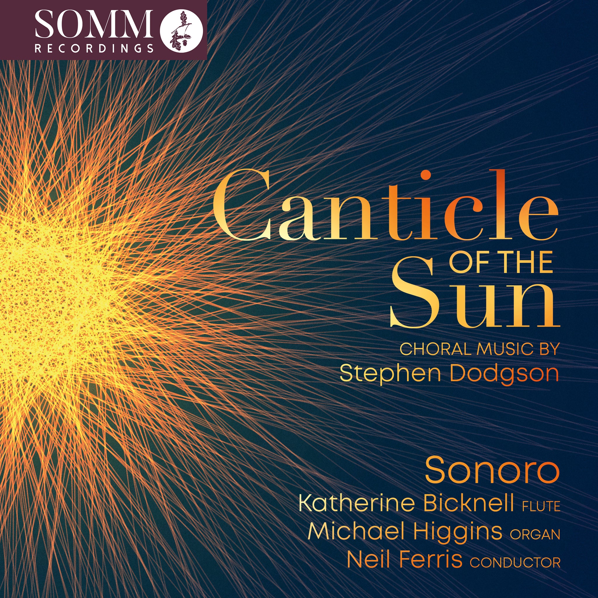 Canticle of the Sun - Choral Music by Stephen Dodgson