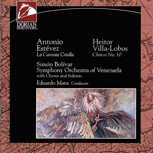 Estévez & Villa-Lobos / Mata, Simón Bolívar Symphony