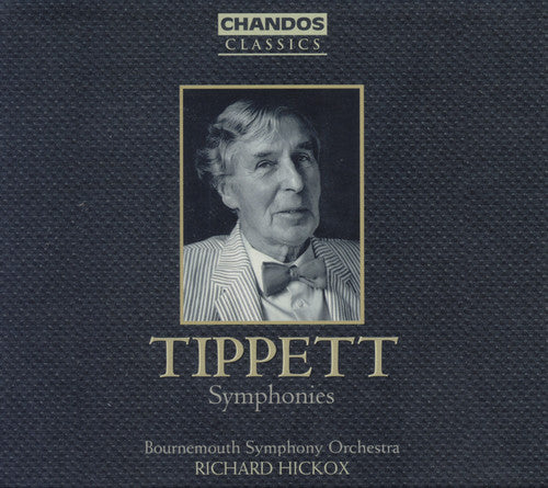 Tippett: The Symphonies / Hickox, Bournemouth SO