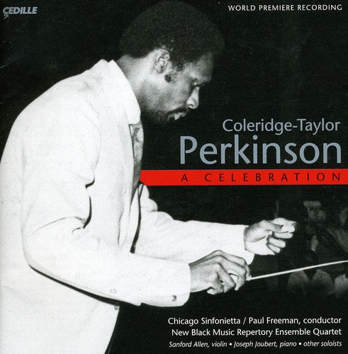 A Celebration - Perkinson: Grass, Etc / Freeman, Et Al