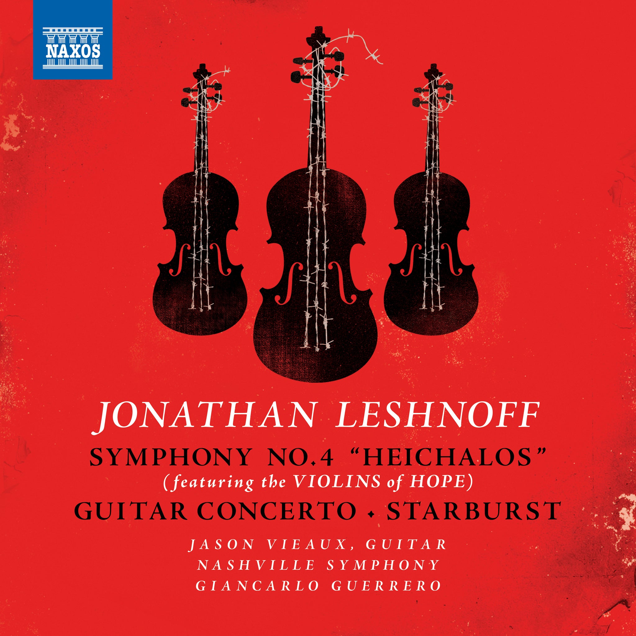 Leshnoff: Symphony No. 4; Guitar Concerto / Guerrero, Nashville S.O. ft. Violins of Hope