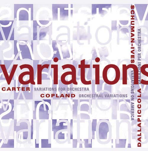Copland/Dallapiccola/Carter/Ives: Variations for Orchestra