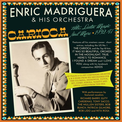 Carioca Hits - Latin Magic & More 1932-1947